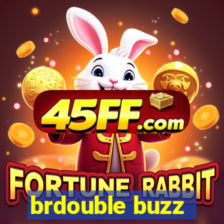 brdouble buzz